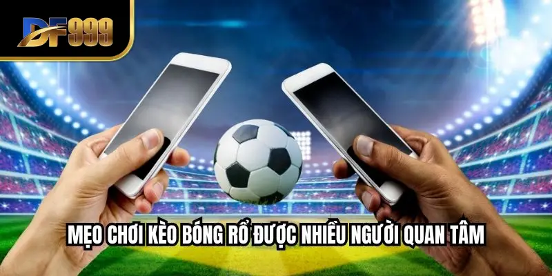 Mẹo chơi kèo bóng rổ được nhiều người quan tâm
